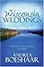 Wisconsin Weddings: The Long Ride Home/Always a Bridesmaid/The Summer Girl (Heartsong Novella Collection)