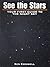 See the Stars by Ken Croswell