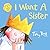 I Want a Sister by Tony Ross