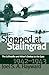 Stopped at Stalingrad: The Luftwaffe and Hitler's Defeat in the East, 1942-1943