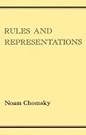 Rules and Representations by Noam Chomsky Rules and Representations by Noam Chomsky