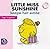 Little Miss Sunshine Keeps Her Smile by Roger Hargreaves Little Miss Sunshine Keeps Her Smile by Roger Hargreaves