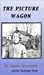 The Picture Wagon: A Childr...