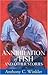 The Annihilation of Fish and Other Stories by Anthony C. Winkler