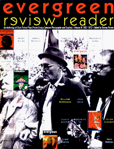 Evergreen Review Reader, 1967-1973 (Evergreen Review , Vol 3)