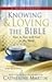 Knowing and Loving the Bible: Face-to-Face with God in His Word