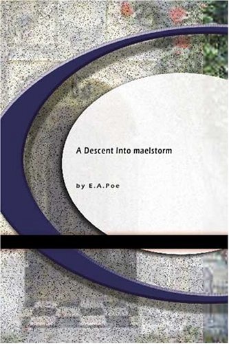 A Descent into the Maelstrom (Paperback)