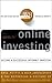 Online Investing: The Wall Street Journal Interactive Edition's Complete Guide to Becoming a Successful Internet Investor