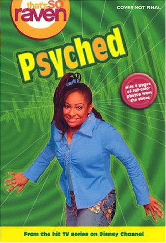 Psyched (That's So Raven, #10)