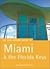 The Rough Guide to Miami an...