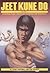 Jeet Kune Do: Counterattack Grappling Counters and Reversals (Unique Literary Books of the World)