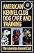 American Kennel Club Dog Care and Training