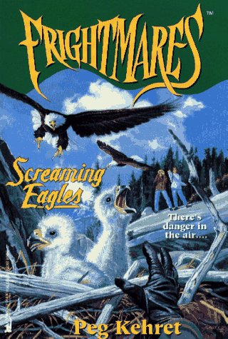Screaming Eagles (Frightmares Ser No 7.)