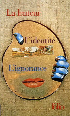 Coffret En 3 Volumes La Lenteur L Identite L Ignorance By Milan Kundera