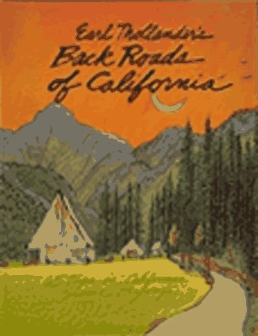 Earl Thollander's Back Roads of California: 65 Trips on California's Scenic Byways (Paperback)