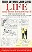 Life and How To Survive It by Robin Skynner