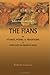 The Fians: or Stories, Poems, & Traditions of Fionn and his Warrior Band, collected entirely from Oral Sources