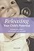 Releasing Your Child's Pote...