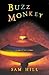 Buzz Monkey: A Novel of Crime