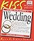 Kiss Guide to Planning a Wedding