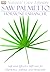 Saw Palmetto: Hormone Enhancer: Safe and Effective Self-Care for Impotence, Asthma, and Bronchitis (Natural Care Library)