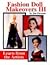 Fashion Doll Makeovers III:...
