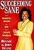 Succeeding Sane by Bonnie St. john Deane Succeeding Sane by Bonnie St. john Deane