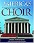 America's Choir: A Commemor...