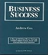 Business success: A way of thinking about strategy, critical supply, chain assets and operational best practice