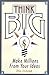 Think Big by Don Debelak