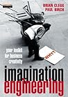 Imagination Engineering: A Toolkit for Business Creativity