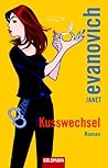 Kusswechsel by Janet Evanovich Kusswechsel by Janet Evanovich