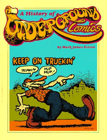 A History of Underground Comics (Paperback)