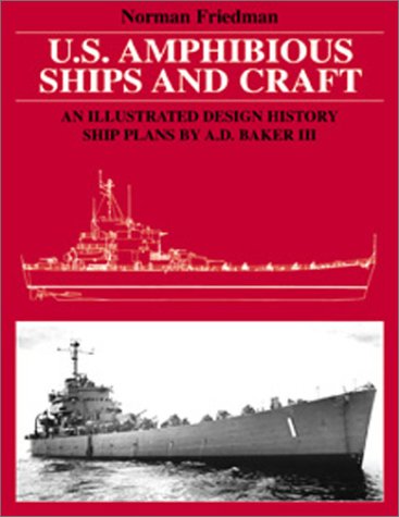 U.S. Amphibious Ships and Craft: An Illustrated Design History (Hardcover)