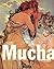 Mucha by Arthur Ellridge