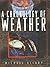 A Chronology of Weather (Facts on File Dangerous Weather Series)