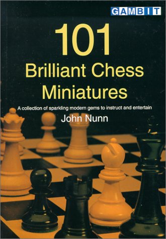 101 Brilliant Chess Miniatures (Paperback)