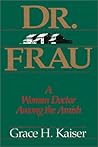 Dr. Frau: A Woman...