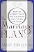 The Marriage Plan: How to M...