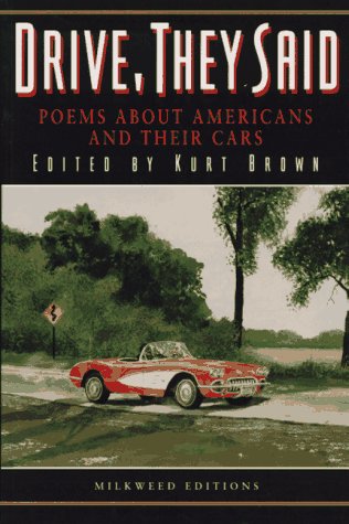Drive, They Said: Poems about Americans and Their Cars (Paperback)