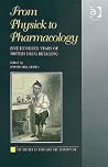 From Physick to Pharmacology: Five Hundred Years of British Drug Retailing (The History of Retailing and Consumption) From Physick to Pharmacology: Five Hundred Years of British Drug Retailing (The History of Retailing and Consumption)