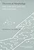 Theoretical Morphology: The...