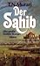 Der Sahib. Der große Indien- Roman.