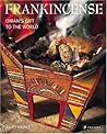 Frankincense: Oman's Gift to the World Frankincense: Oman's Gift to the World