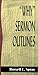Why Sermon Outlines
