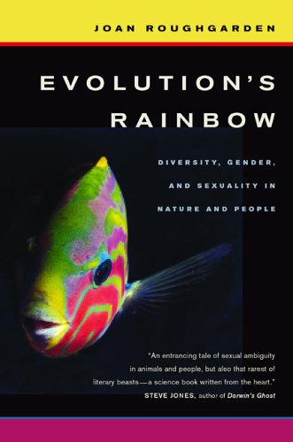 Evolution's Rainbow: Diversity, Gender, and Sexuality in Nature and People (Hardcover)