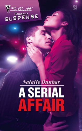 A Serial Affair (Silhouette Romantic Suspense)