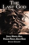The Last God: Jes...