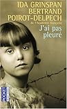 J'ai Pas Pleuré J'ai Pas Pleuré