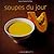 Soupes du Jour